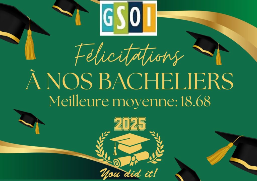 Félicitations à Nos Bacheliers 2025 : Un Taux de Réussite Exceptionnel au GSOI